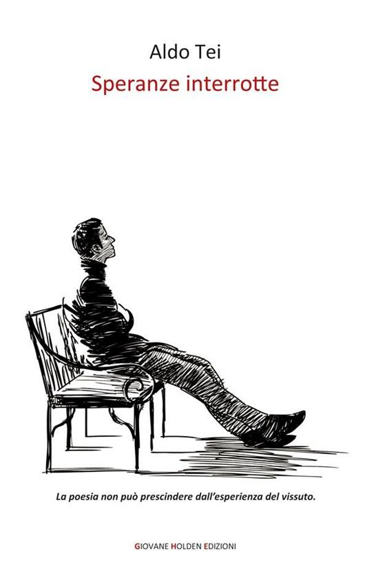 Speranze interrotte - Aldo Tei - ebook