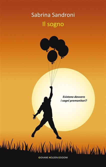 Il sogno - Sabrina Sandroni - ebook