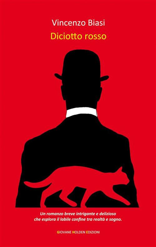 Diciotto rosso - Vincenzo Biasi - ebook