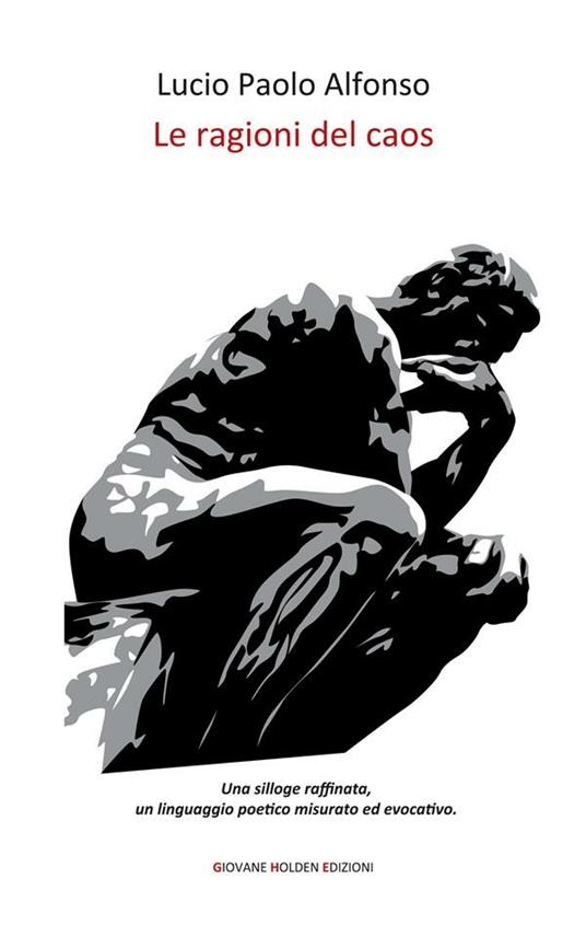 Le ragioni del caos - Lucio Paolo Alfonso - ebook