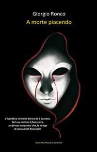 A morte piacendo - Giorgio Ronco - copertina