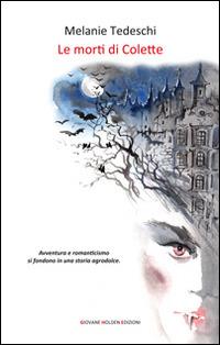 Le morti di Colette - Melanie Tedeschi - copertina