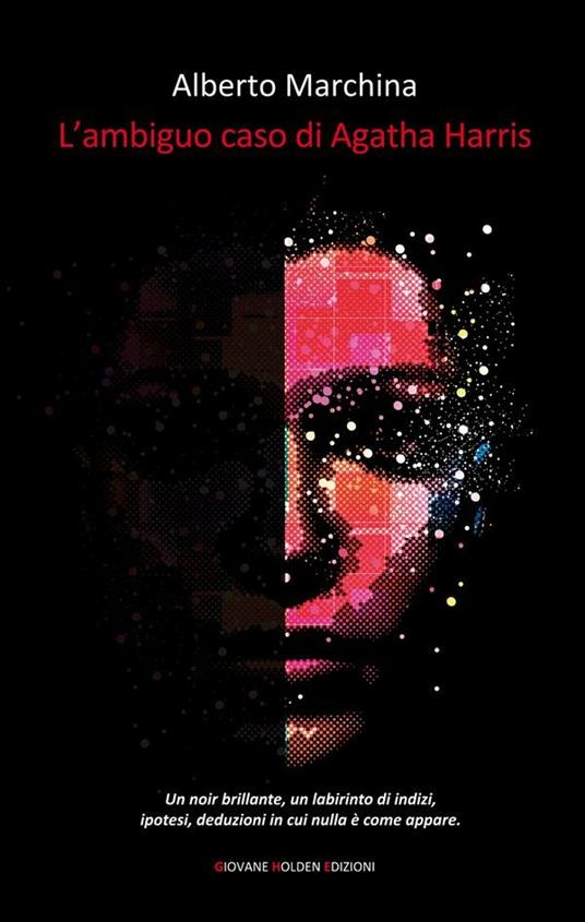 L' ambiguo caso di Agatha Harris - Alberto Marchina - ebook