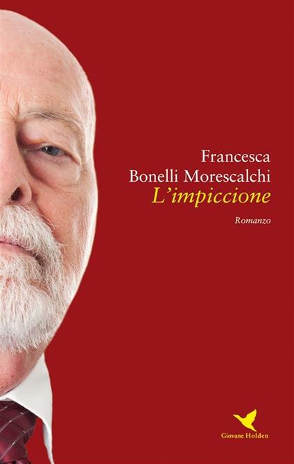 L' impiccione - Francesca Bonelli Morescalchi - ebook