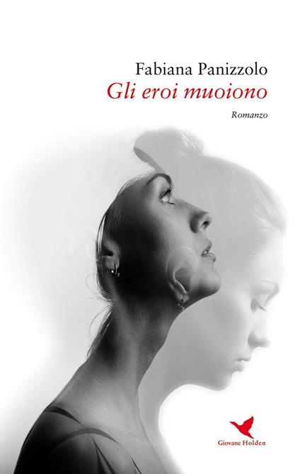 Gli eroi muoiono - Fabiana Panizzolo - copertina