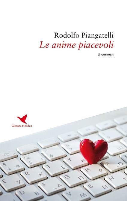 Le anime piacevoli - Rodolfo Piangatelli - copertina