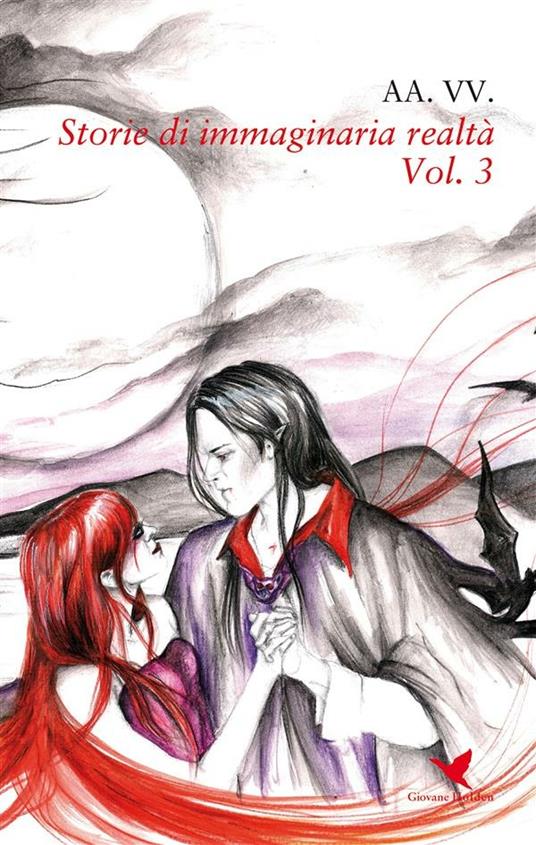 Storie di immaginaria realtà. Vol. 3 - V.V.A.A. - ebook