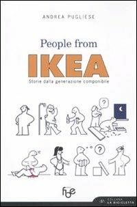 People from Ikea. Storie dalla generazione componibile - Andrea Pugliese - copertina