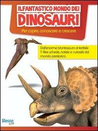 Il fantastico mondo dei dinosauri - copertina
