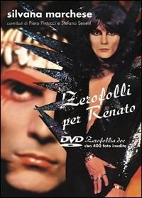 Zerofolli per Renato con 400 foto inedite di Carlo Di Lorenzo. Con DVD - Silvana Marchese - copertina