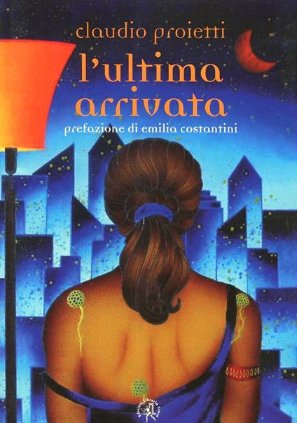 L'ultima arrivata - Claudio Proietti - copertina