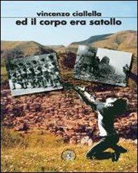 Ed il corpo era satollo - Vincenzo Ciallella - copertina