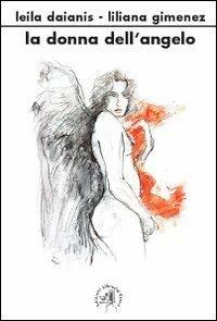 La donna dell'angelo - Liliana Giménez,Leila Daianis - copertina