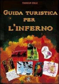 Guida turistica per l'inferno - Tasman Dale - copertina