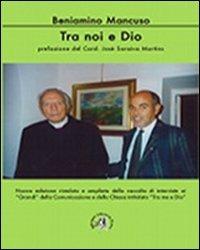 Tra noi e dio - Beniamino Mancuso - copertina