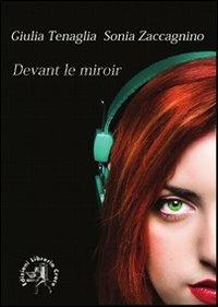 Devant le miroir - Tenaglia,Zaccagnino - copertina