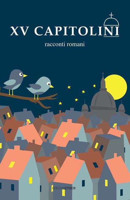 XV Capitolini. Racconti romani - copertina