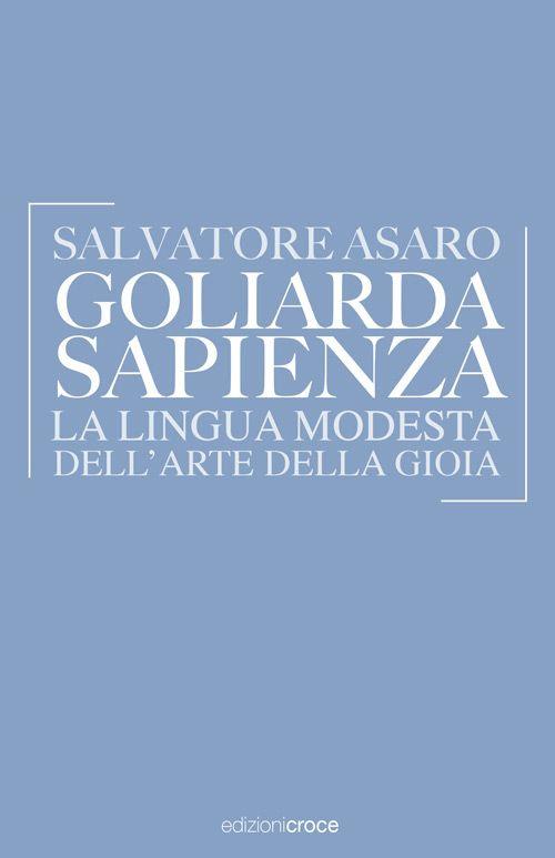 Goliarda Sapienza. La lingua modesta dell'arte della gioia - Salvatore Asaro - copertina