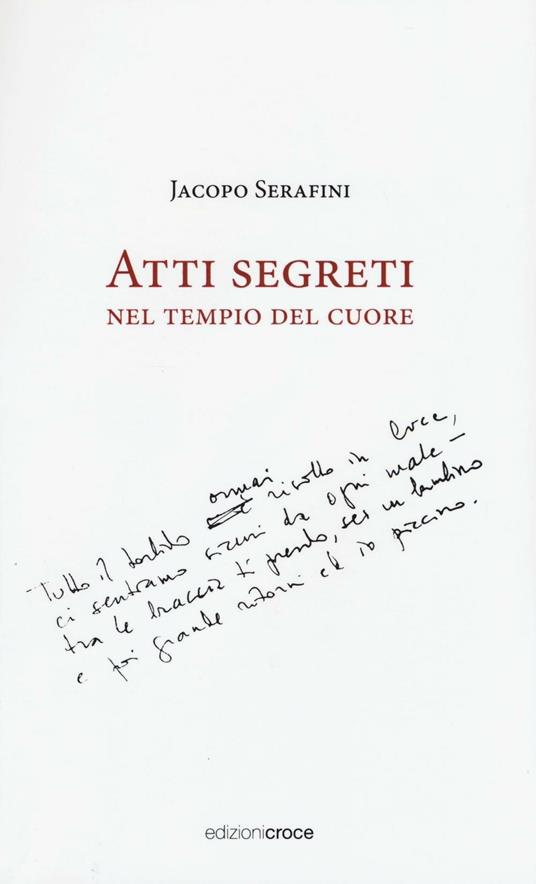 Atti segreti nel tempio del cuore - Jacopo Serafini - copertina