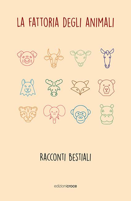 La fattoria degli animali. Racconti bestiali - copertina