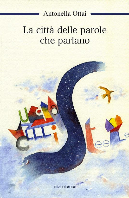 La città delle parole che parlano - Antonella Ottai - copertina
