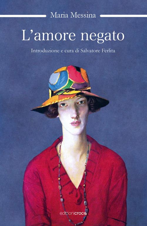 L'amore negato - Maria Messina - copertina