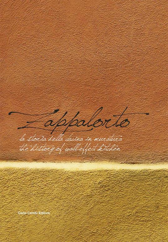 Zappalorto. La storia della cucina in muratura 1960-2010 - Alessandra Bruni - copertina