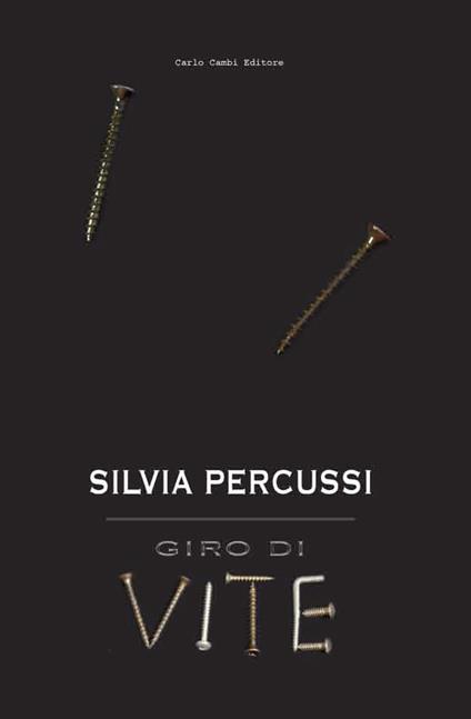 Silvia Percussi. Giro di vite. Ediz. illustrata - copertina