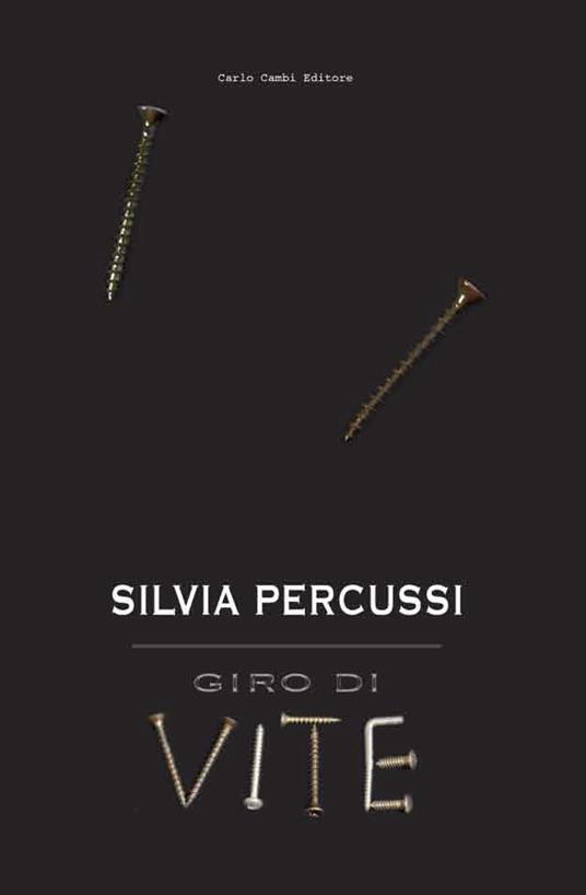 Silvia Percussi. Giro di vite. Ediz. illustrata - copertina