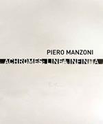 Piero Manzoni. Achromes: linea infinita