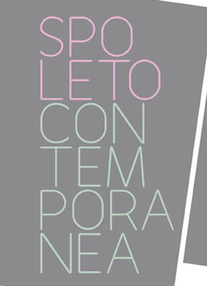 Spoleto contemporanea. Ediz. illustrata - copertina