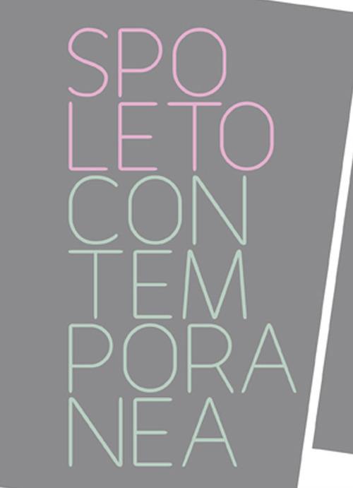 Spoleto contemporanea. Ediz. illustrata - copertina