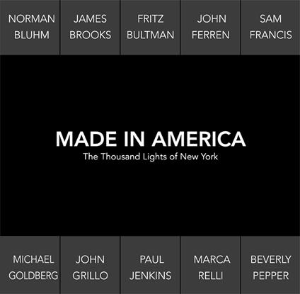 Made in America. The thousand lights of New York. Catalogo della mostra (Prato, 18 novembre 2017-27 gennaio 2018). Ediz. italiana e inglese - Beatrice Buscaroli - copertina