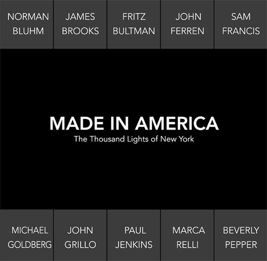 Made in America. The thousand lights of New York. Catalogo della mostra (Prato, 18 novembre 2017-27 gennaio 2018). Ediz. italiana e inglese - Beatrice Buscaroli - copertina