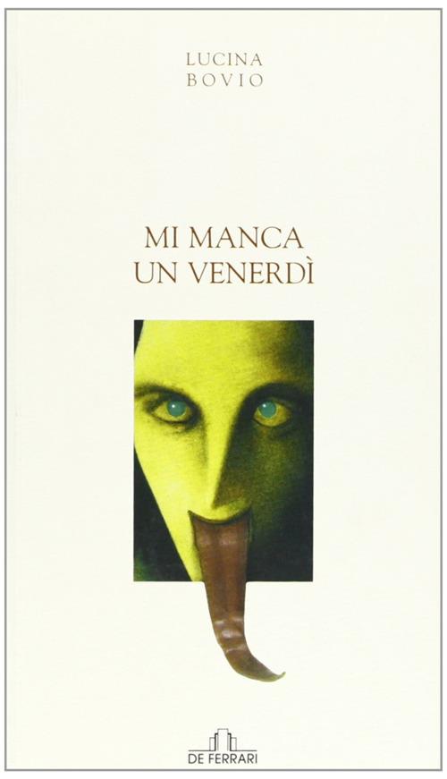 Mi manca un venerdì - Lucina Bovio - copertina