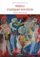 Manuale di pedagogia interculturale - Maria Cristina Castellani - copertina