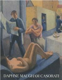 Daphne Maugam Casorati. Ediz. illustrata - copertina