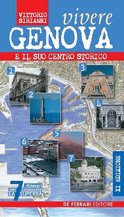 Vivere Genova e il suo centro storico - Vittorio Sirianni - copertina