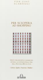 Per sciopera ad shopping