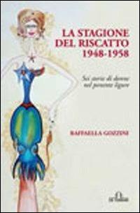 La stagione del riscatto - Raffaella Gozzini - copertina