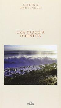 Una traccia d'identità - Marina Martinelli - copertina