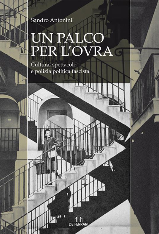 Un palco per l'OVRA - Sandro Antonini - ebook