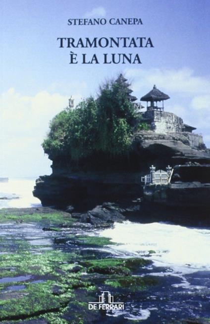 Tramontata è la luna - Stefano Canepa - copertina