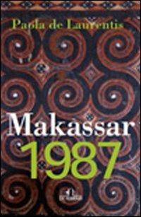 Makassar 1987 - Paola De Laurentis - copertina