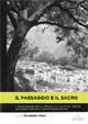 Il paesaggio e il sacro. L'evoluzione dello spazio di culto in Grecia: interpretazioni e rappresentazioni - copertina