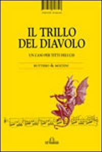 Il trillo del diavolo - Elena Buttiero,Ferdinando Molteni - copertina