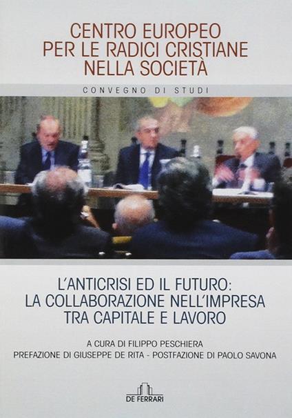 L' anticrisi ed il futuro: la collaborazione nell'impresa tra capitale e lavoro - copertina