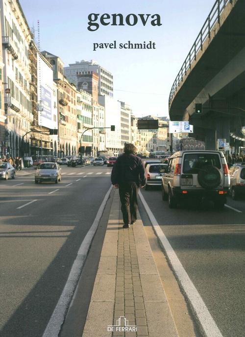 Genova. Ediz. illustrata - Pavel Schmidt - copertina