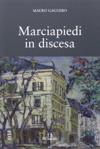 Marciapiedi in discesa - Mauro Gaggero - copertina