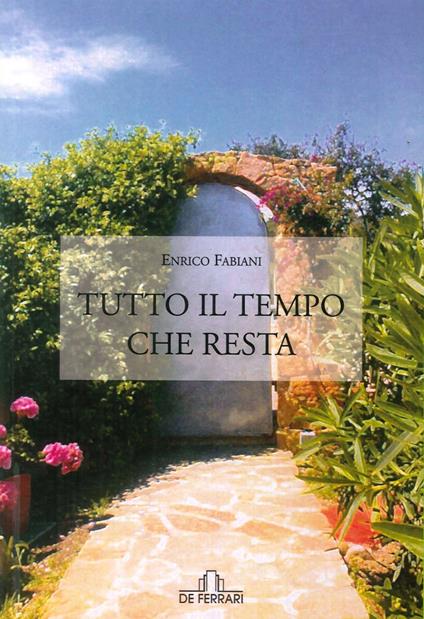 Tutto il tempo che resta - Enrico Fabiani - copertina